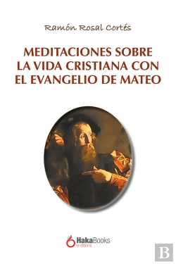 Bertrand.pt - Meditaciones Sobre La Vida Cristiana Con El Evangelio De Mateo