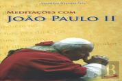 Meditações com João Paulo II