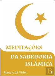 Meditações da Sabedoria Islâmica