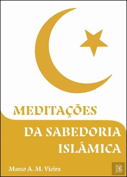 Bertrand.pt - Meditações da Sabedoria Islâmica