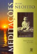 Meditações de um Neófito