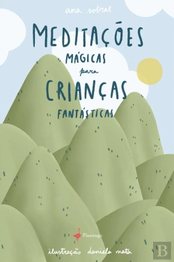 Bertrand.pt - Meditações Mágicas para Crianças Fantásticas