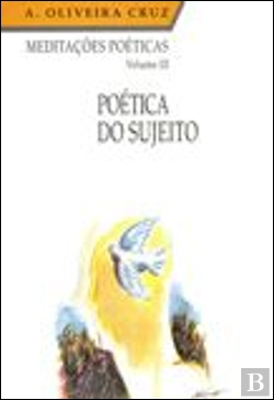 Bertrand.pt - Meditações Poéticas - Poética do Sujeito