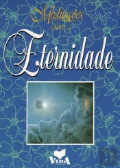 Meditações Sobre a Eternidade