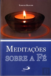 Meditações sobre a Fé
