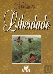 Meditações Sobre a Liberdade