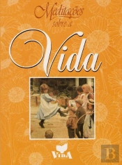 Meditações Sobre a Vida