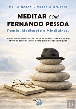 Bertrand.pt - Meditar com Fernando Pessoa