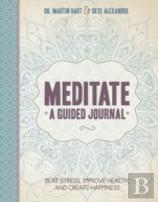 Meditate A Guided Journal
