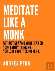 Meditate Like A Monk