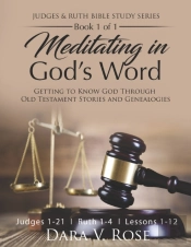 Meditating In God'S Word Judges And Ruth