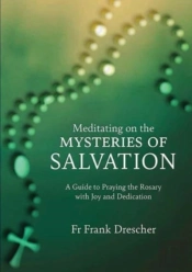 Meditating On The Mysteries Of Salvation
