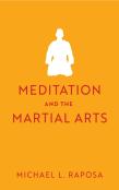 Meditation And The Martial Arts