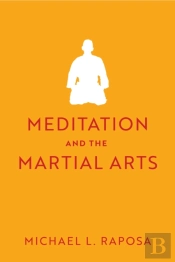 Meditation And The Martial Arts
