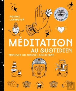 Bertrand.pt - Méditation Au Quotidien ; Trouvez Un Nouvel Équilibre