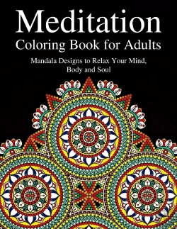 Bertrand.pt - Meditation Coloring Book For Adults