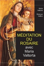 Méditation Du Rosaire Avec Maria Valtorta