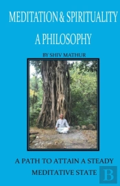 Meditation & Spirituality - A Philosophy