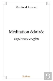 Meditation Eclairee - Experience Et Effets