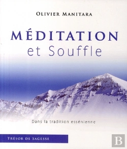 Bertrand.pt - Méditation Et Souffle ; Dans La Tradition Essénienne