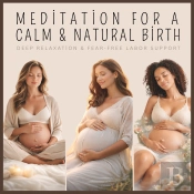 Meditation For A Calm & Natural Birth