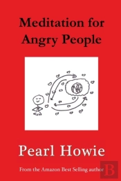 Meditation For Angry People