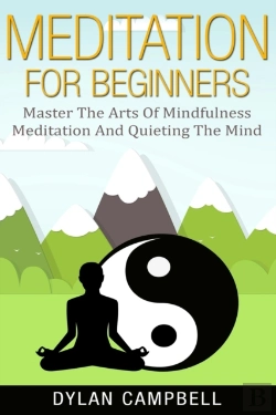 Bertrand.pt - Meditation For Beginners: Master The Art