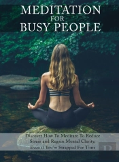 Meditation For Busy People