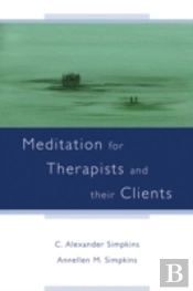 Meditation For Therapists And Their Clients