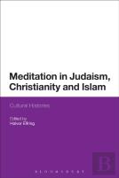 Meditation In Judaism, Christianity And Islam