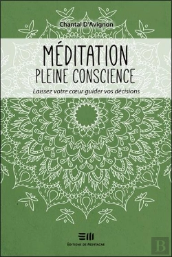 Bertrand.pt - Meditation Pleine Conscience - Laissez Votre Coeur Guider Vos Decisions