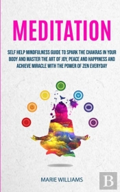 Meditation: Self Help Mindfulness Guide