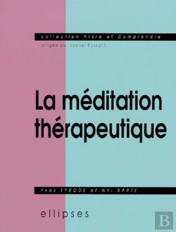 Bertrand.pt - Méditation Thérapeutique (La)