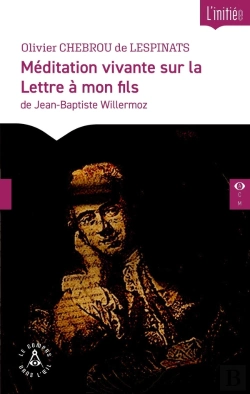 Bertrand.pt - Méditation Vivante Sur La Lettre À Mon Fils De Jean-Baptiste Willermoz