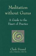 Meditation Without Gurus