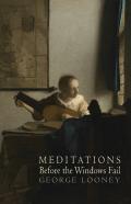 Meditations Before The Windows Fail