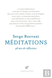 Méditations : Cent Ans De Réflexions