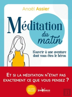 Bertrand.pt - Méditations Du Matin ; S'Ouvrir À Une Aventure Dont Vous Êtes Le Héros