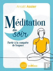 Méditations Du Soir ; Partir À La Conquête De L'Espace