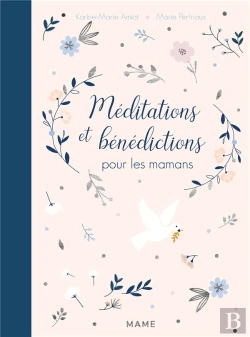 Bertrand.pt - Méditations Et Bénédictions Pour Les Mamans