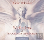 Méditations Et Invocations Angéliques T.1