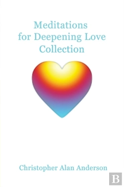 Bertrand.pt - Meditations For Deepening Love - Collection