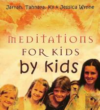 Meditations For Kids By Kids