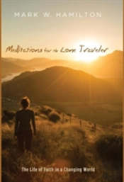 Meditations For The Lone Traveler