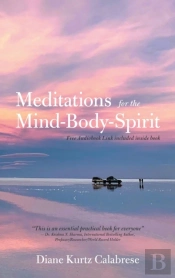 Meditations  For The Mind-Body-Spirit