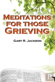 Meditations For Those Grieving