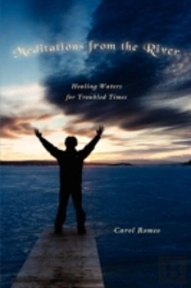 Meditations From The River
