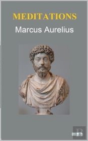Meditations - Marcus Aurelius