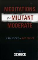 Meditations Of A Militant Moderate