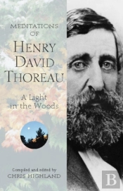 Meditations Of Henry David Thoreau